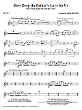 How Deep The Father's Love For Us (with Jesus Keep Me Near The Cross) - Flute 2