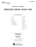 Heroes Near and Far - Conductor Score (Full Score)