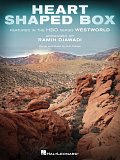 Heart Shaped Box (from Westworld)