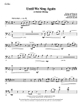 Until We Sing Again - Cello