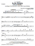 In The Heights (Choral Medley) (arr. Mac Huff) - Trombone