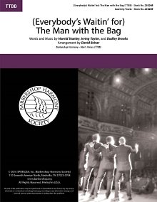 (Everybody's Waitin' for) The Man with the Bag (arr. Dave Briner) 