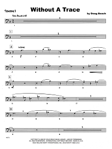 Without A Trace - 3rd Trombone 