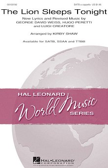 The Lion Sleeps Tonight (arr. Kirby Shaw) 