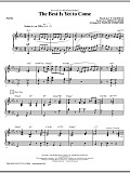 The Best Is Yet To Come - Piano