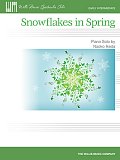 Snowflakes In Spring