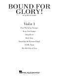 Bound for Glory! - Violin 1