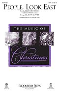 People, Look East (arr. John Leavitt)