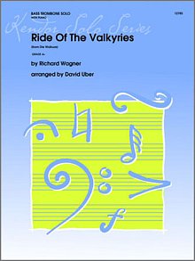 Ride Of The Valkyries From Die Walkure - Bass Trombone 
