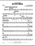Bye Bye Birdie (w/ opt. Vocal) - Drums