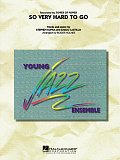 So Very Hard To Go - Tenor Sax 1