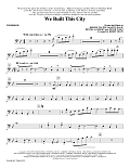 We Built This City (arr. Kirby Shaw) - Trombone