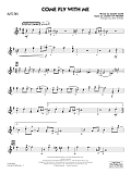 Come Fly With Me (arr. Rick Stitzel) - Alto Sax