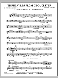 Three Ayres From Gloucester - Bb Tenor Saxophone