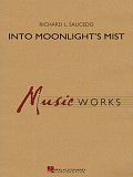 Into Moonlight's Mist - Conductor Score (Full Score)