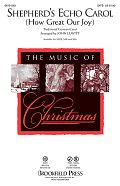 Shepherd's Echo Carol (How Great Our Joy)