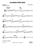 I'm Down With That! - C Solo Sheet
