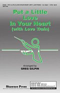 Put A Little Love In Your Heart (with Love Train)