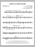 Christ Was Born For This - Trombone 1 & 2