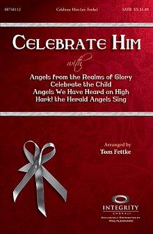 Celebrate Him (Medley) 