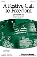 A Festive Call To Freedom