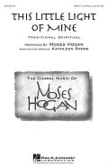 This Little Light Of Mine (arr. Moses Hogan)
