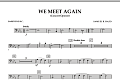 We Meet Again - Baritone B.C.