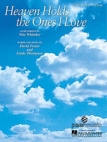 Heaven Holds The Ones I Love 