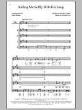 Killing Me Softly With His Song (arr. Deke Sharon)