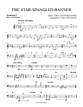 The Star-Spangled Banner (arr. Eric Whitacre) - Trombone 3