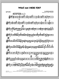 What Am I Here For? - Alto Sax 1