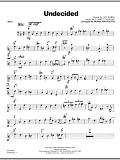 Undecided - Bass