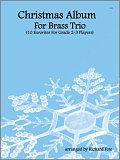 Christmas Album For Brass Trio - Part 1