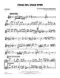 Come On, Come Over - Alto Sax 1