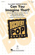 Can You Imagine That? (from Mary Poppins Returns) (arr. Audrey Snyder)