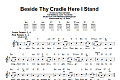 Beside Thy Cradle Here I Stand