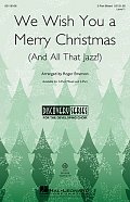 We Wish You A Merry Christmas