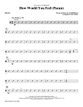 How Would You Feel (Paean) (arr. Mac Huff) - Drums
