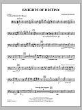 Knights Of Destiny - Pt.4 - Trombone/Bar. B.C./Bsn.