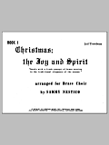 Christmas; The Joy & Spirit - Book 1/2nd Trombone