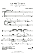 We Are Golden (arr. Alan Billingsley)