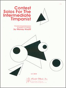 Contest Solos For The Intermediate Timpanist 