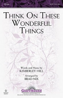 Think On These Wonderful Things 