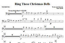 Ring Those Christmas Bells - Trombone 1 