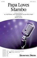 Papa Loves Mambo (arr. Mark Hayes) - Bb Trumpet 1