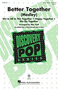 Better Together (Medley)
