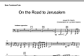 On The Road To Jerusalem - Bass Trombone/Tuba