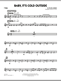 Baby, It's Cold Outside - F Horn