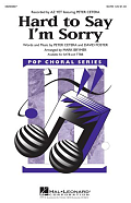 Hard To Say I'm Sorry (feat. Peter Cetera) (arr. Mark Brymer)