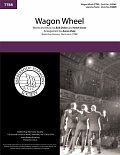 Wagon Wheel (arr. Aaron Dale)
